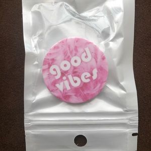 Pink good vibes popsocket (NWOT)